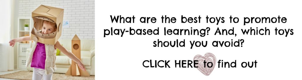 What are the best toys for play-based learning? Click here.