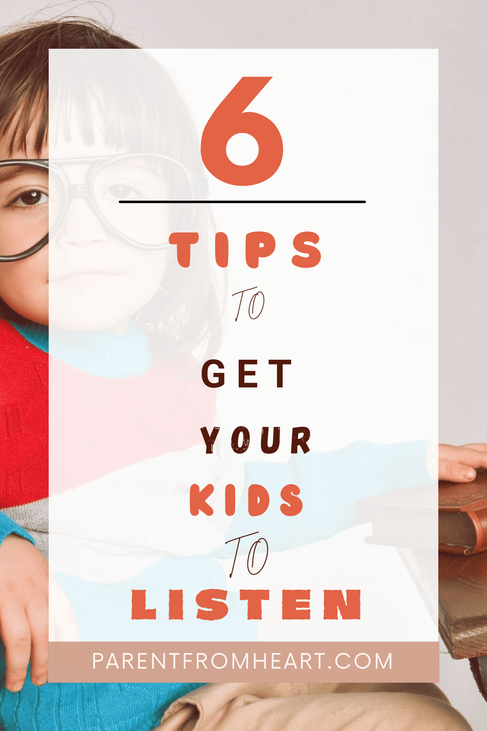 How to get your kids to listen. 