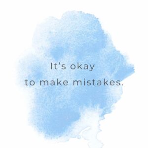Daily affirmations for kids: it's okay to make mistakes
