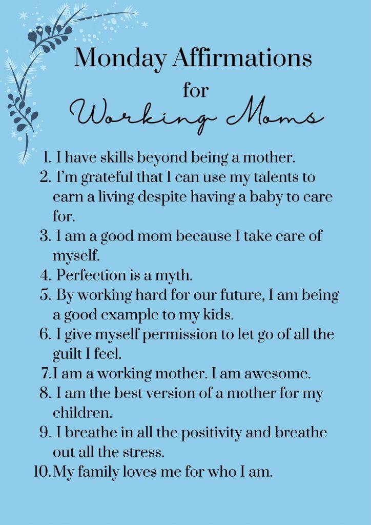 Monday affirmations for working moms is all about letting go of mom guilt