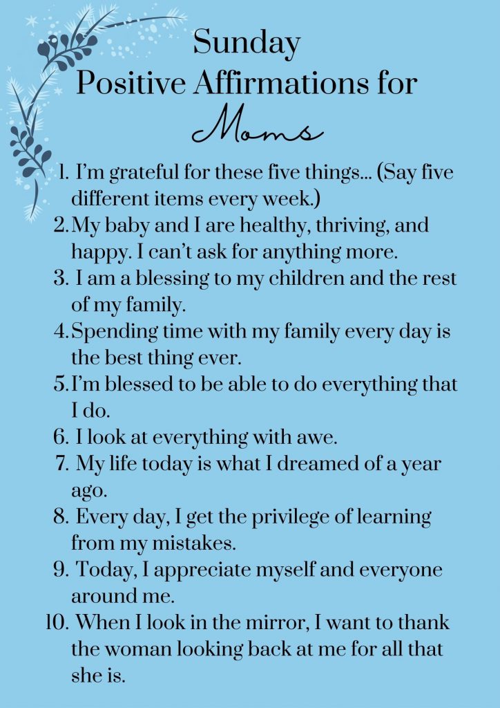 Sunday's positive affirmations for moms helps mothers practice gratitude. 