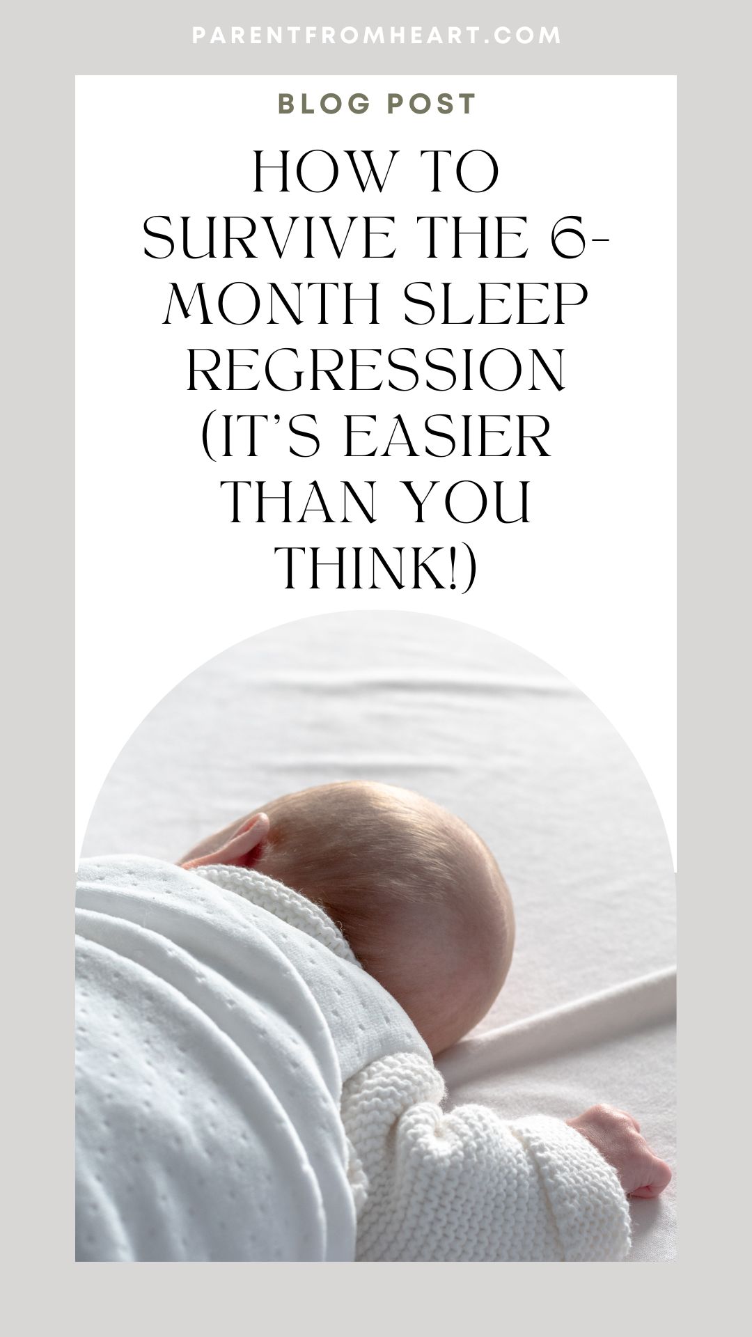How to survive the 6 month sleep regression 