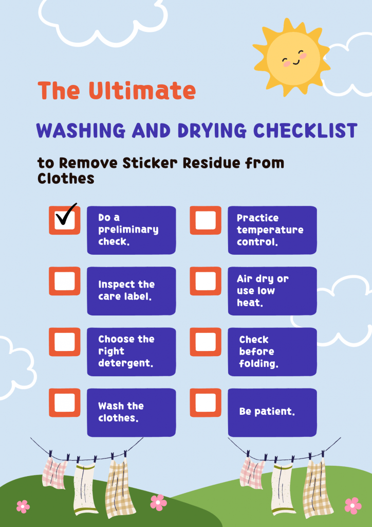 A checklist on how to wash and dry clothes with sticker residue