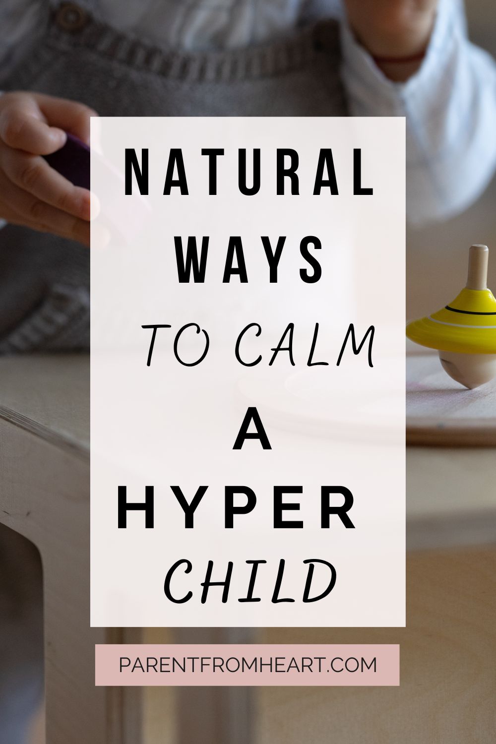 Natural ways to calm a hyper child cover photo