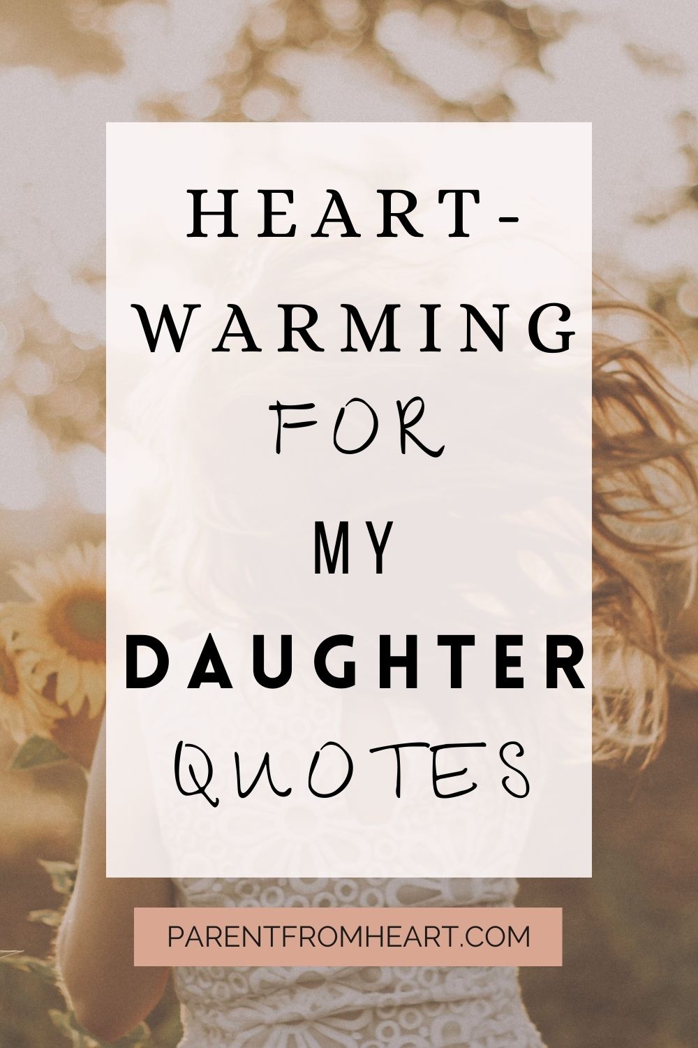 For My Daughter Quotes