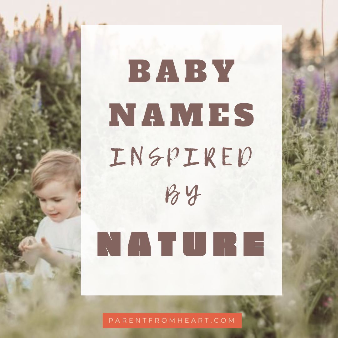Nature inspired baby names for boys and girls 