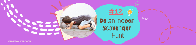 A banner of a sleepover idea: do an indoor scavenger hunt.