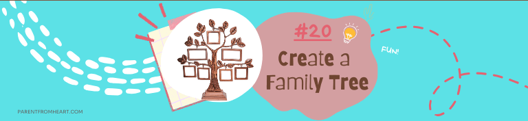 A banner of a sleepover idea: create a family tree.