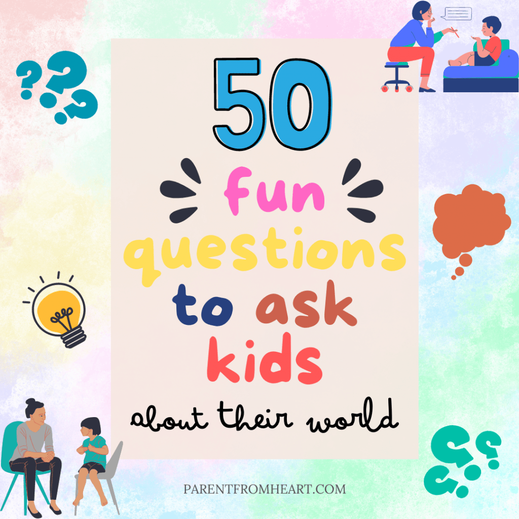 A Pinterest photo about 50 Fun Questions to Ask Kids About Their World.