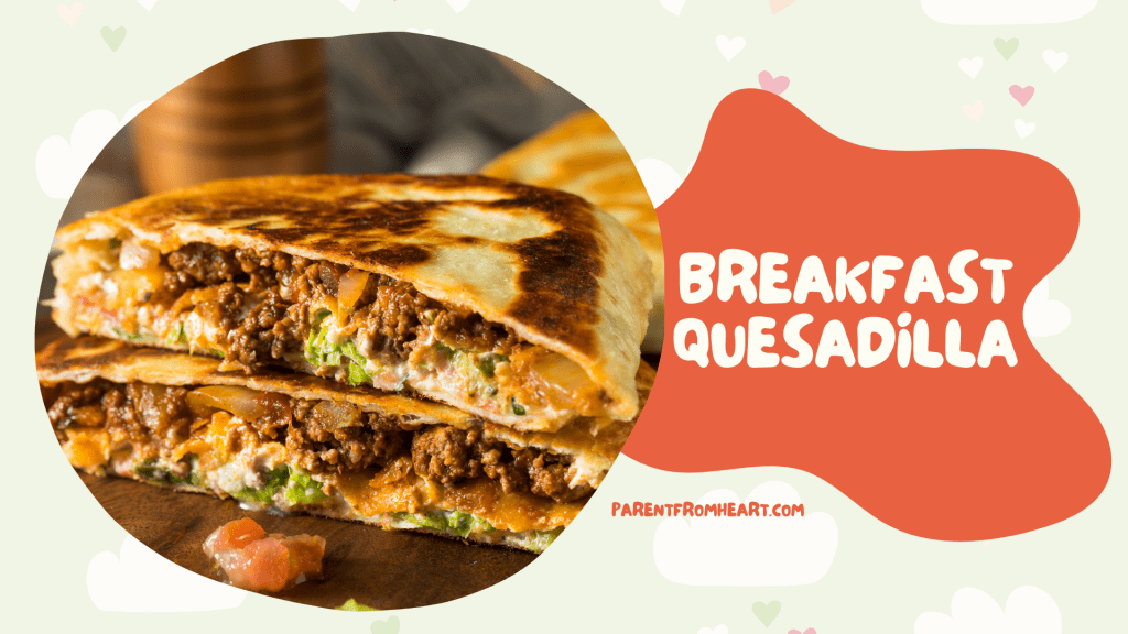 A banner with a picture and text of breakfast quesadilla.