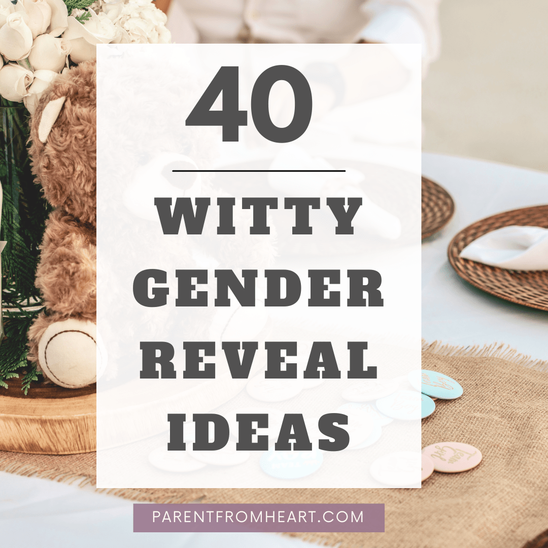 40 Gender reveal ideas! 