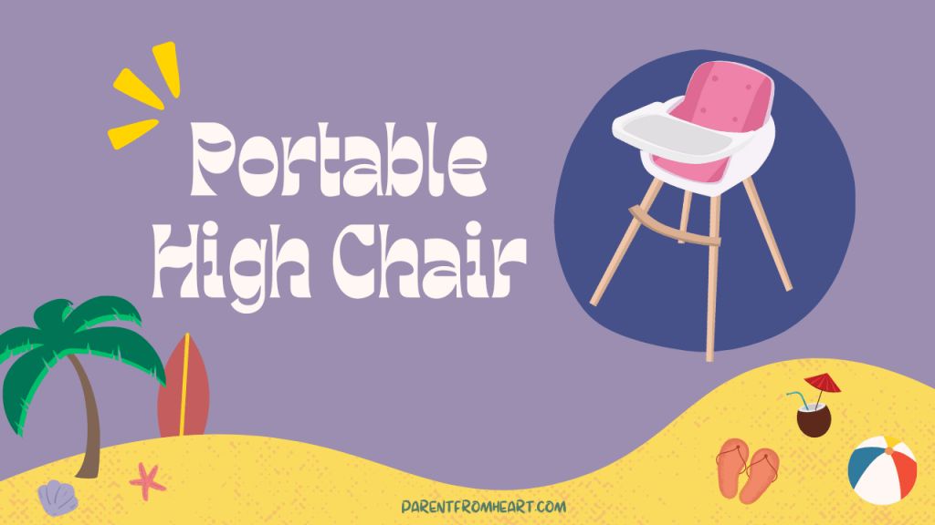 A colorful banner with a beach theme and the text "Portable High Chair."