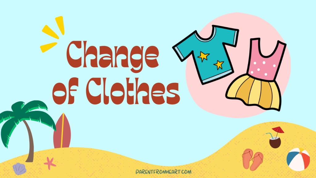 A colorful banner with a beach theme and the text "Change of Clothes."