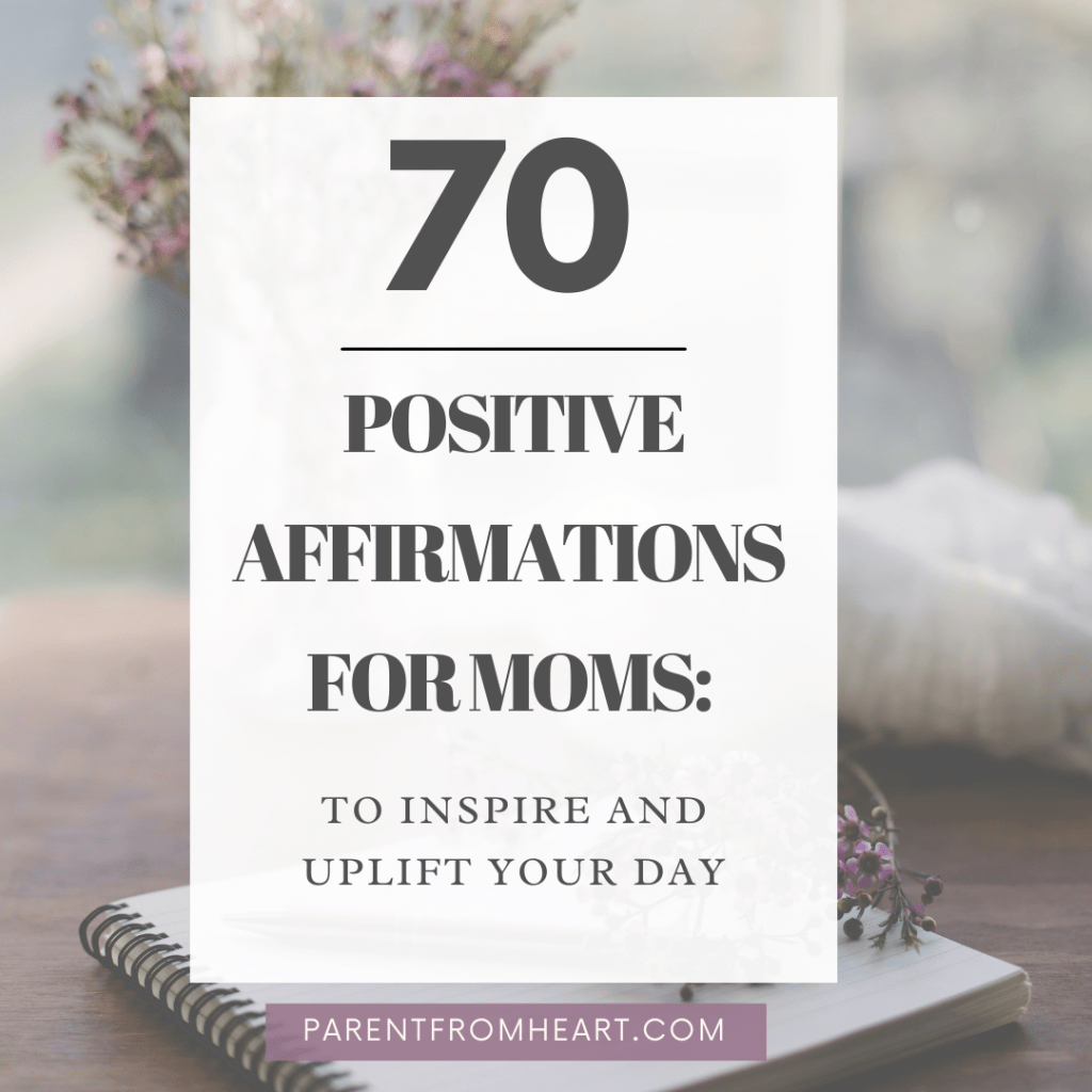 70 positive affirmations for moms 